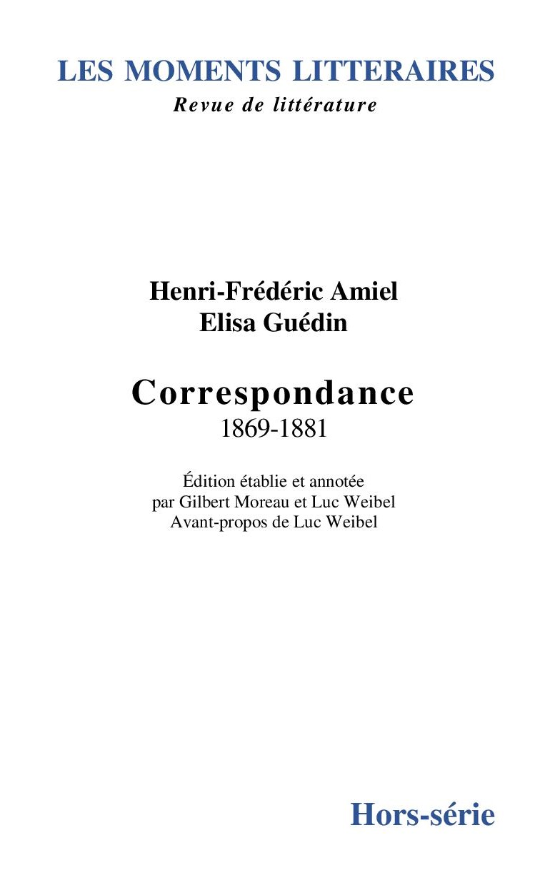 H.-Fr. Amiel, É. Guédin, Correspondance 1869-1881