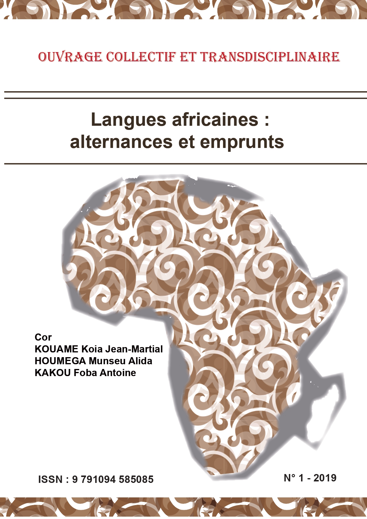 K.J.-M. Kouamé, M.A. Houméga, A.F. Kakou (dir.), Langues africaines : alternances et emprunts