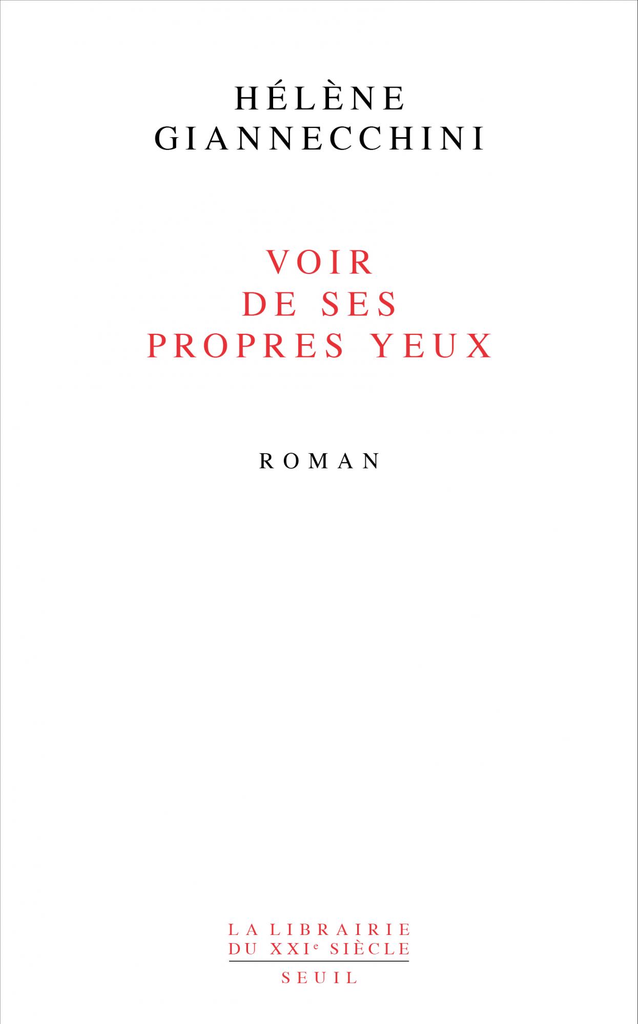 H. Giannecchini, Voir de ses propres yeux