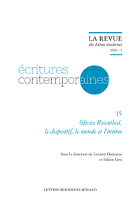 Olivia Rosenthal, le dispositif, le monde et l'intime (La Revue des lettres modernes, série