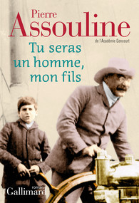 P. Assouline, Tu seras un homme, mon fils