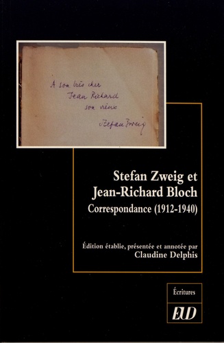 S. Zweig, J.-R. Bloch, Correspondance (1912-1940)