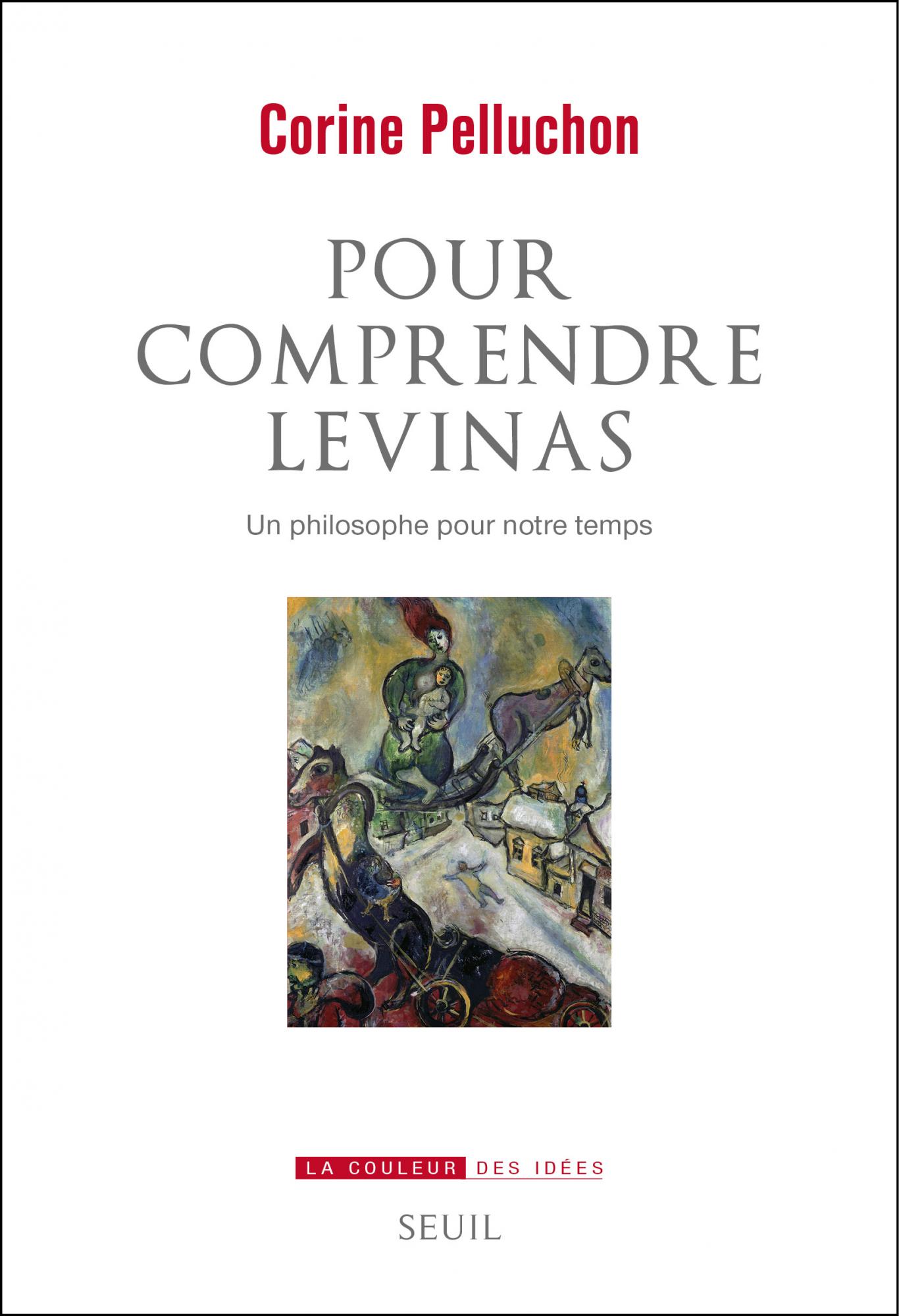 C. Pelluchon, Pour comprendre Levinas. Un philosophe pour notre temps