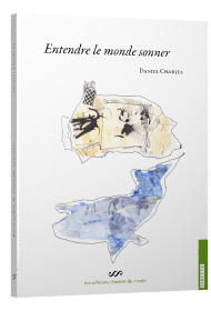 D. Charles, Entendre le monde sonner