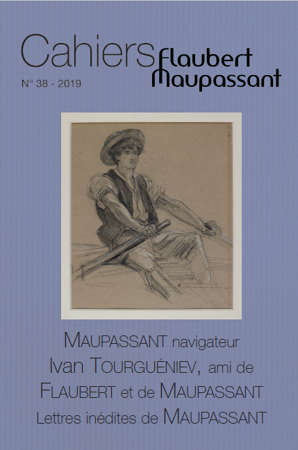 Cahiers Flaubert-Maupassant, n° 38 :