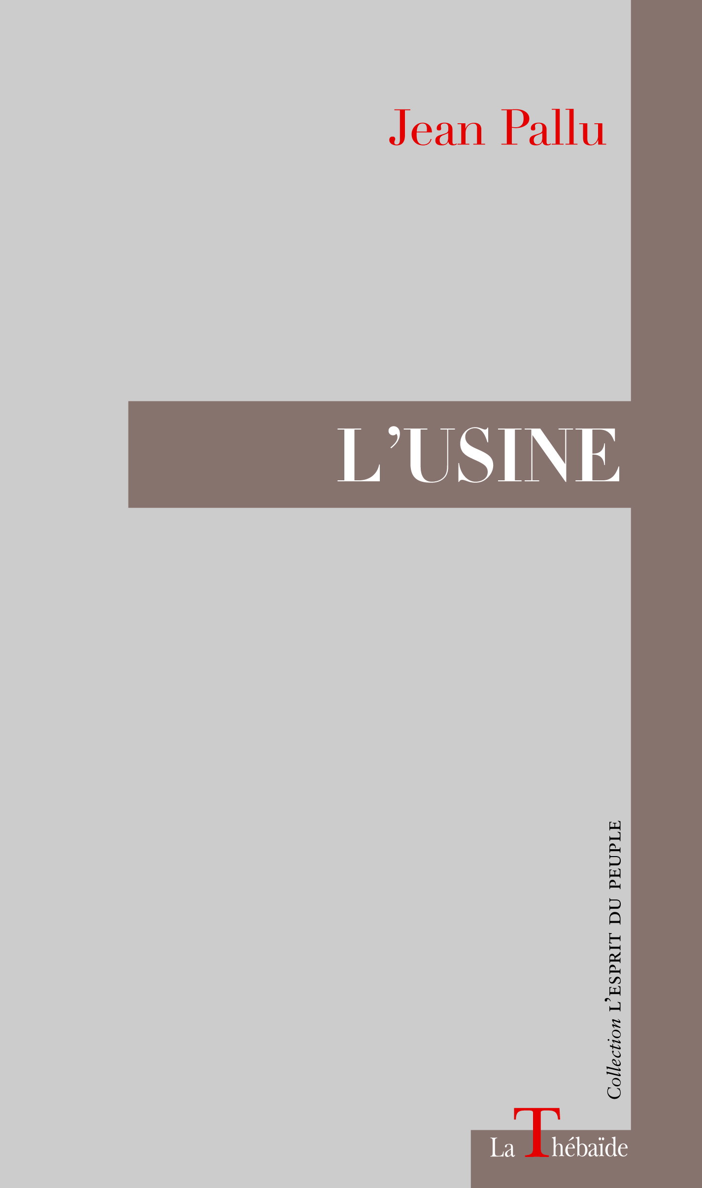 J. Pallu, L'Usine