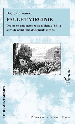 A. Boulé, E. Cormon, Paul et Virginie, drame en cinq actes et six tableaux (1841)