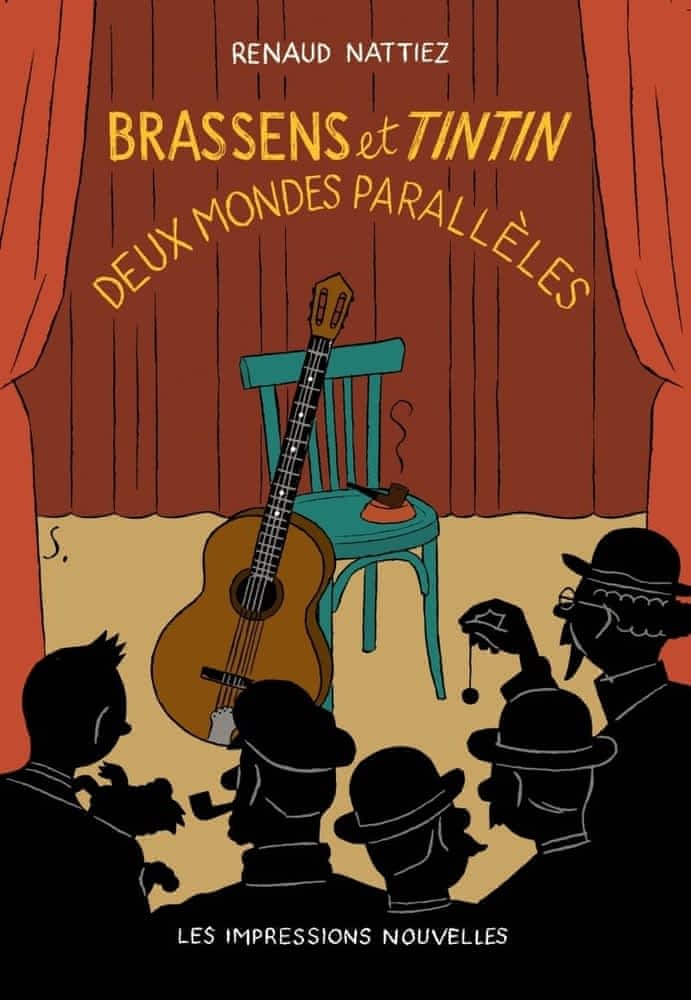 R. Nattiez, Brassens et Tintin. Deux mondes parallèles