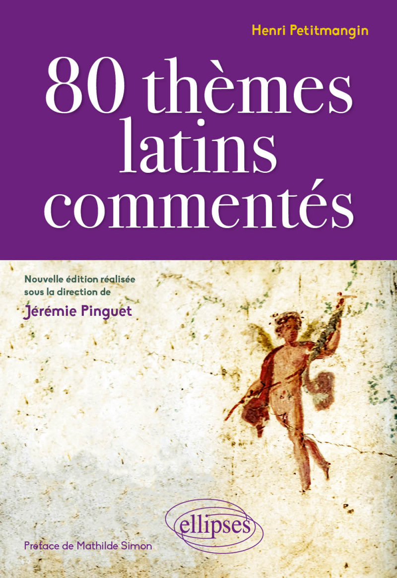 H. Petitmangin, 80 thèmes latins commentés