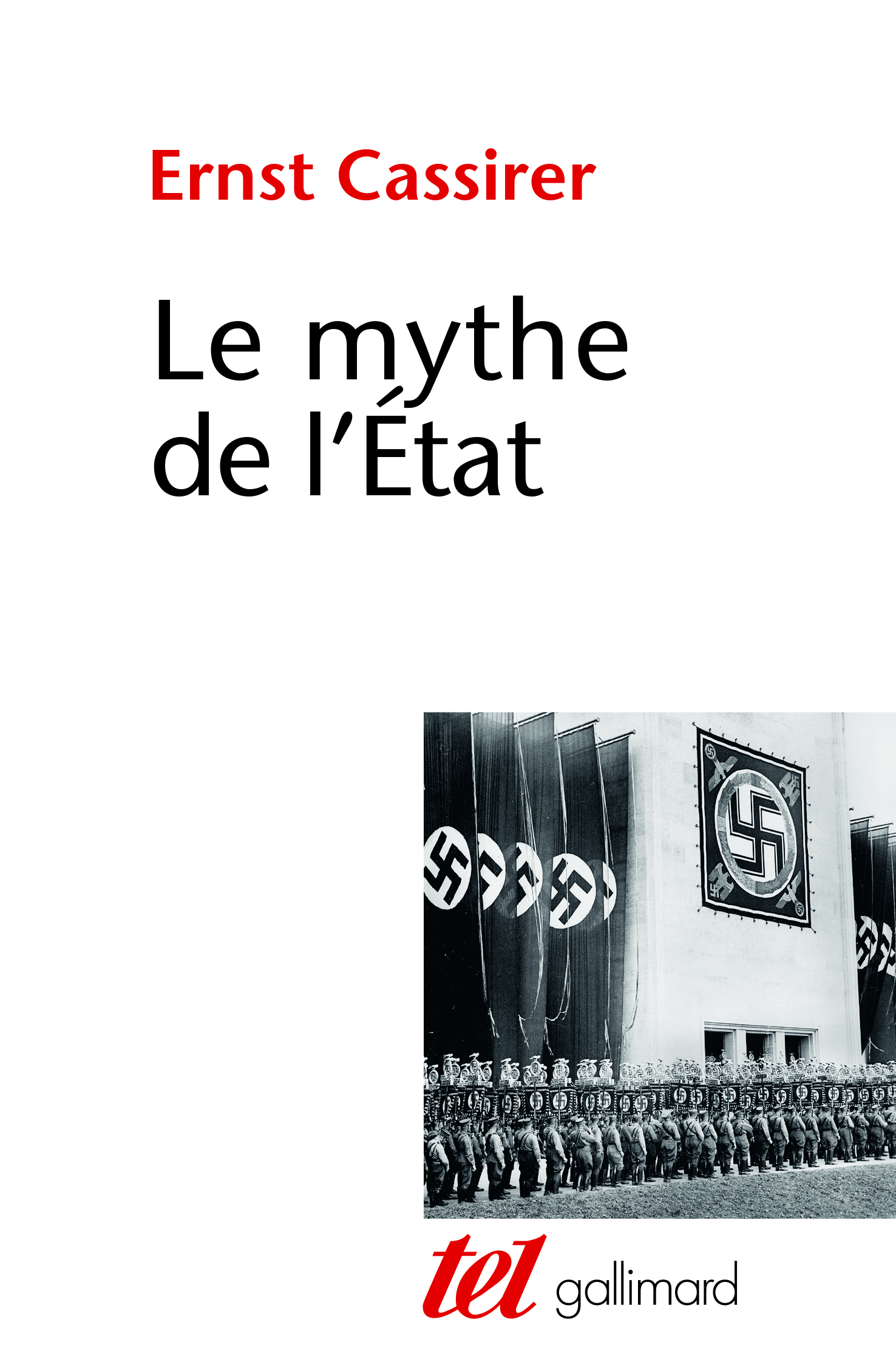 E. Cassirer, Le Mythe de l'État [1945]