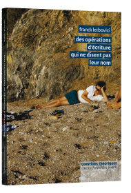 F. Leibovici, Des opérations d’écriture qui ne disent pas leur nom