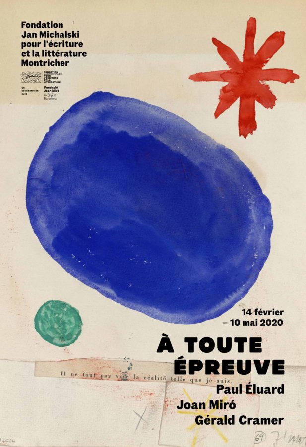 À toute épreuve. P. Éluard, J. Mirò, G. Cramer (Montricher, Suisse, VD)