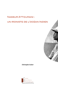 C. Cosker, Nassur Attoumani: un ironiste de l'océan Indien