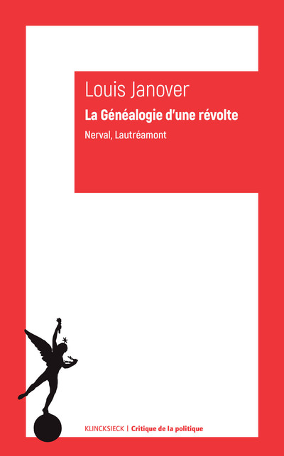 L. Janover, La Généalogie d’une révolte. Nerval, Lautréamont