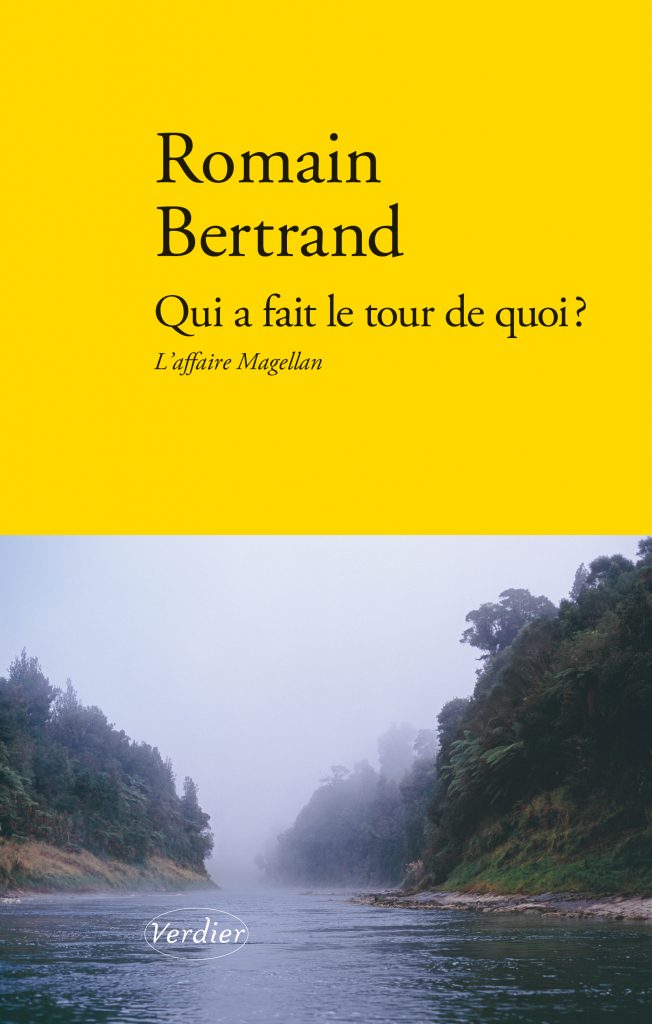 R. Bertrand, Qui a fait le tour de quoi ? L’affaire Magellan