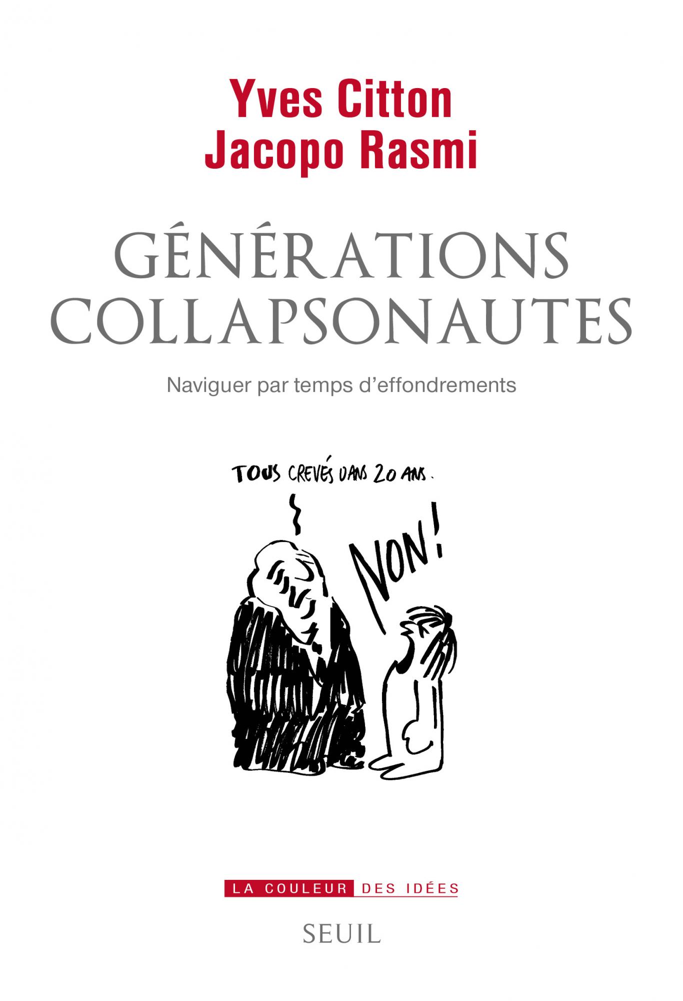 Y. Citton, J. Rasmi, Générations collapsonautes. Naviguer par temps d'effondrements