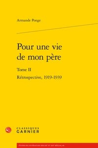 A. Ponge, Pour une vie de mon père (t. II)