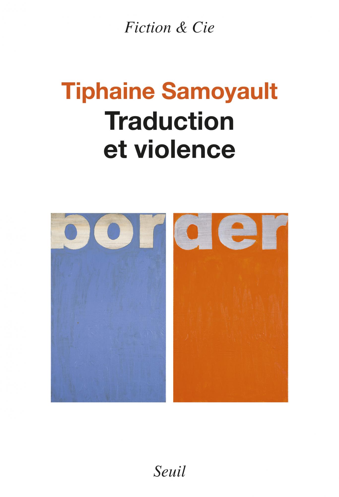 Tiphaine Samoyault, Traduction et violence