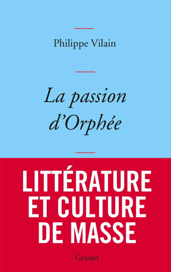 Ph. Vilain, La passion d'Orphée