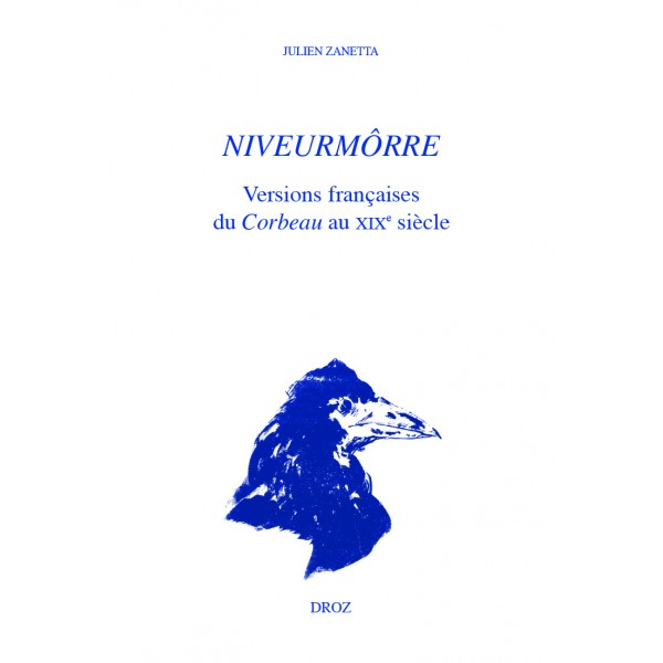 J. Zanetta, Niveurmôrre. Versions françaises du Corbeau au XIXe siècle