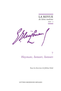 La Revue des lettres modernes 2020 – 2, série Joris-Karl Huysmans, n° 7 : 