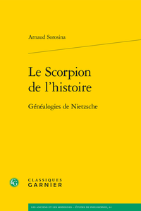 A. Sorosina, Le Scorpion de l’histoire. Généalogies de Nietzsche