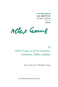 La Revue des lettres modernes, série Albert Camus, n° 24, 2019-10 :