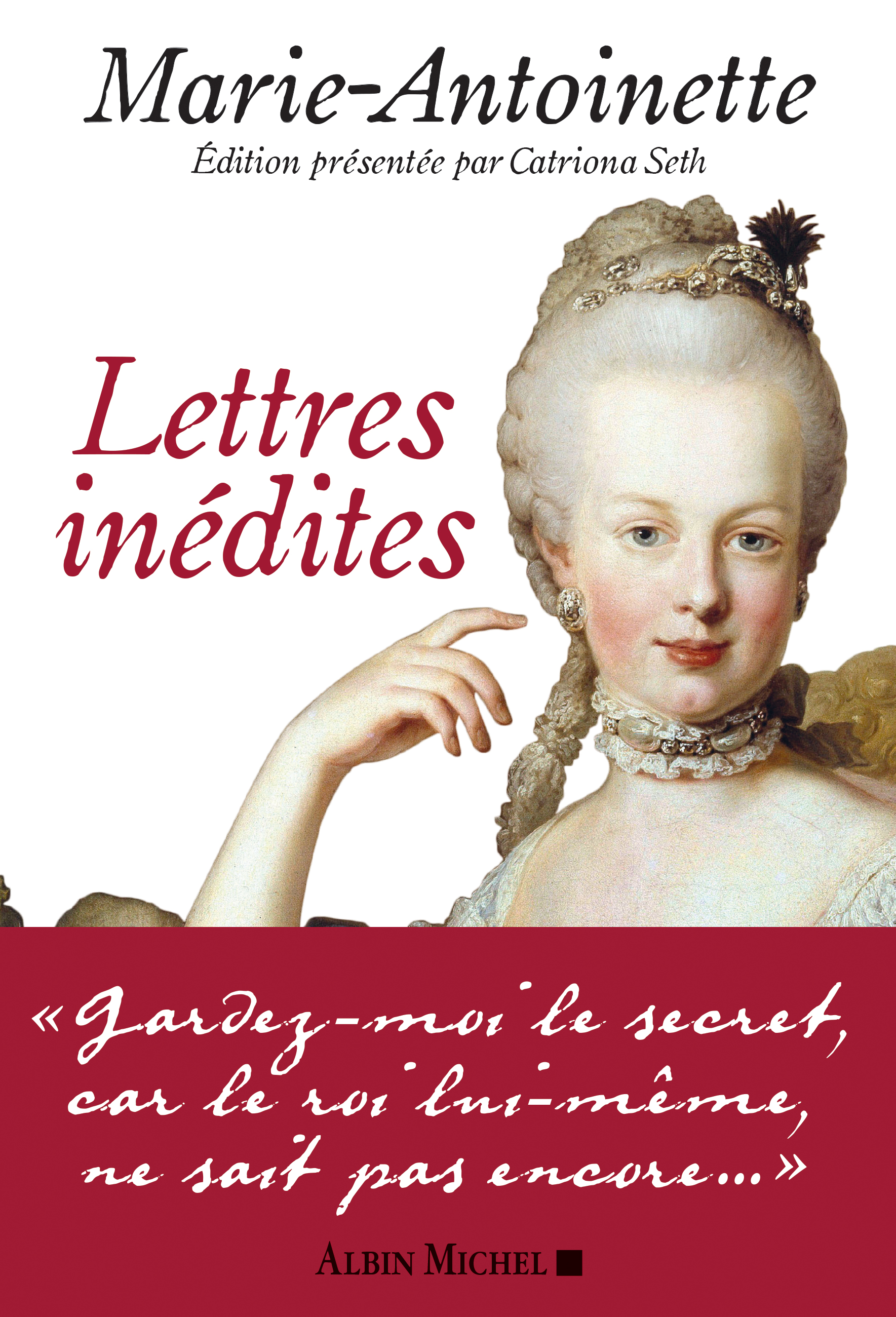 Marie-Antoinette, Lettres inédites (éd. C. Seth)