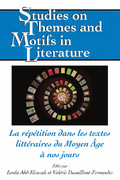 L. Abd-elrazak, V. Dusaillant-Fernandes (dir.), La répétition dans les textes littéraires du Moyen Âge à nos jours