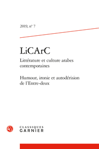 LiCArC. Littérature et culture arabes contemporaines, 2019, n° 7: 