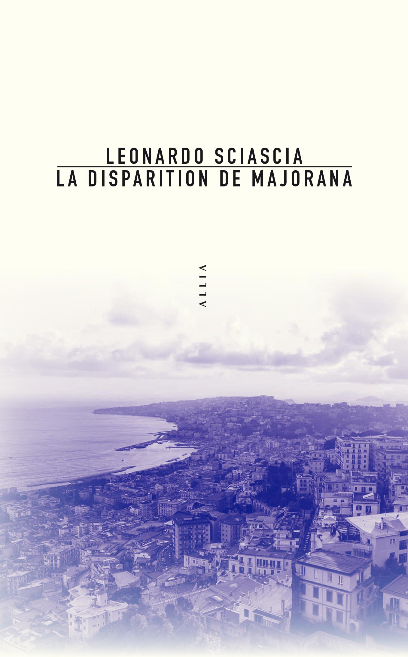 L. Sciascia, La Disparition de Majorana
