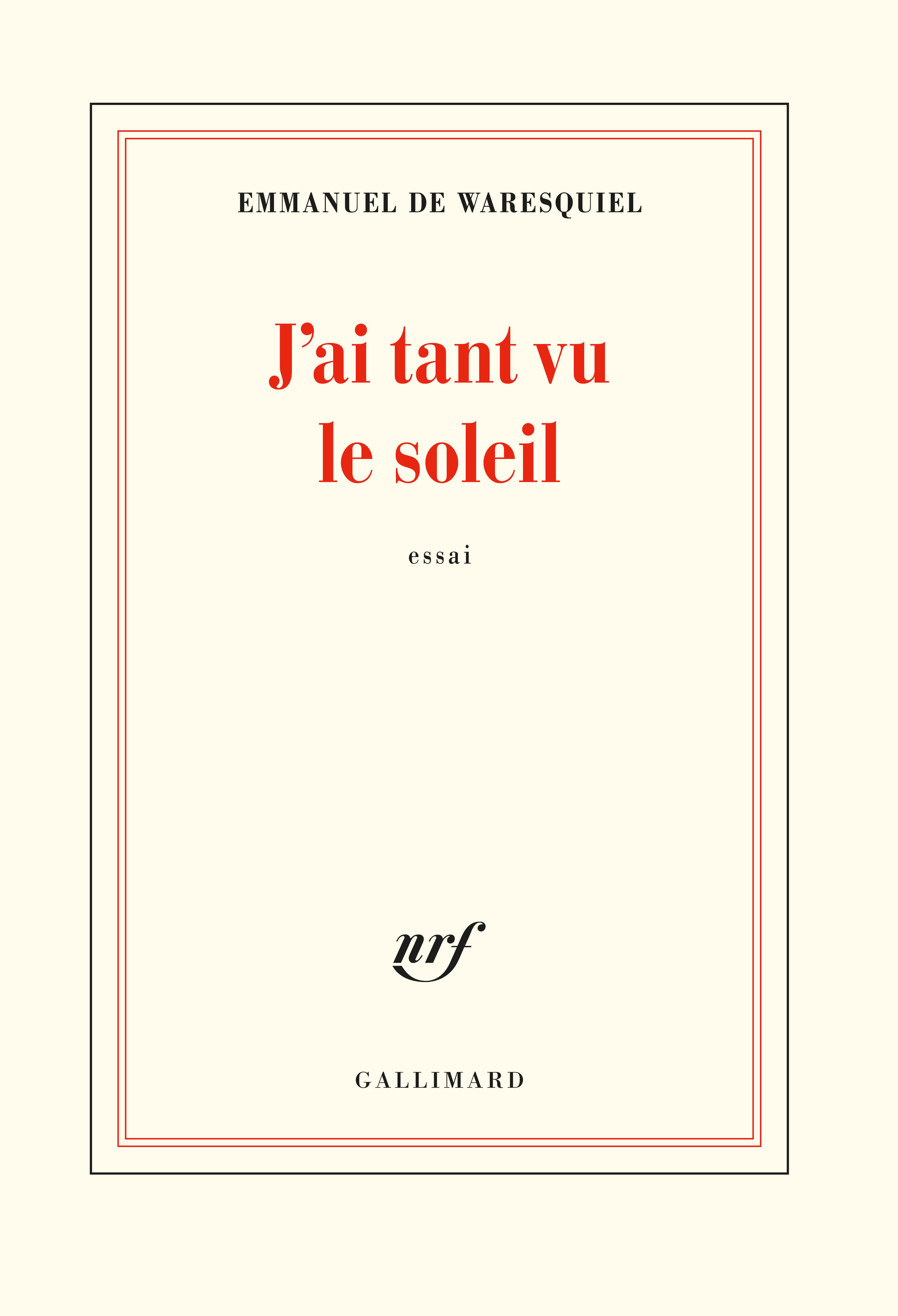 E. de Waresquiel, J'ai tant vu le soleil