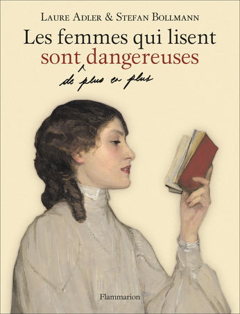 L. Adler, S. Bollmann, Les femmes qui lisent sont de plus en plus dangereuses