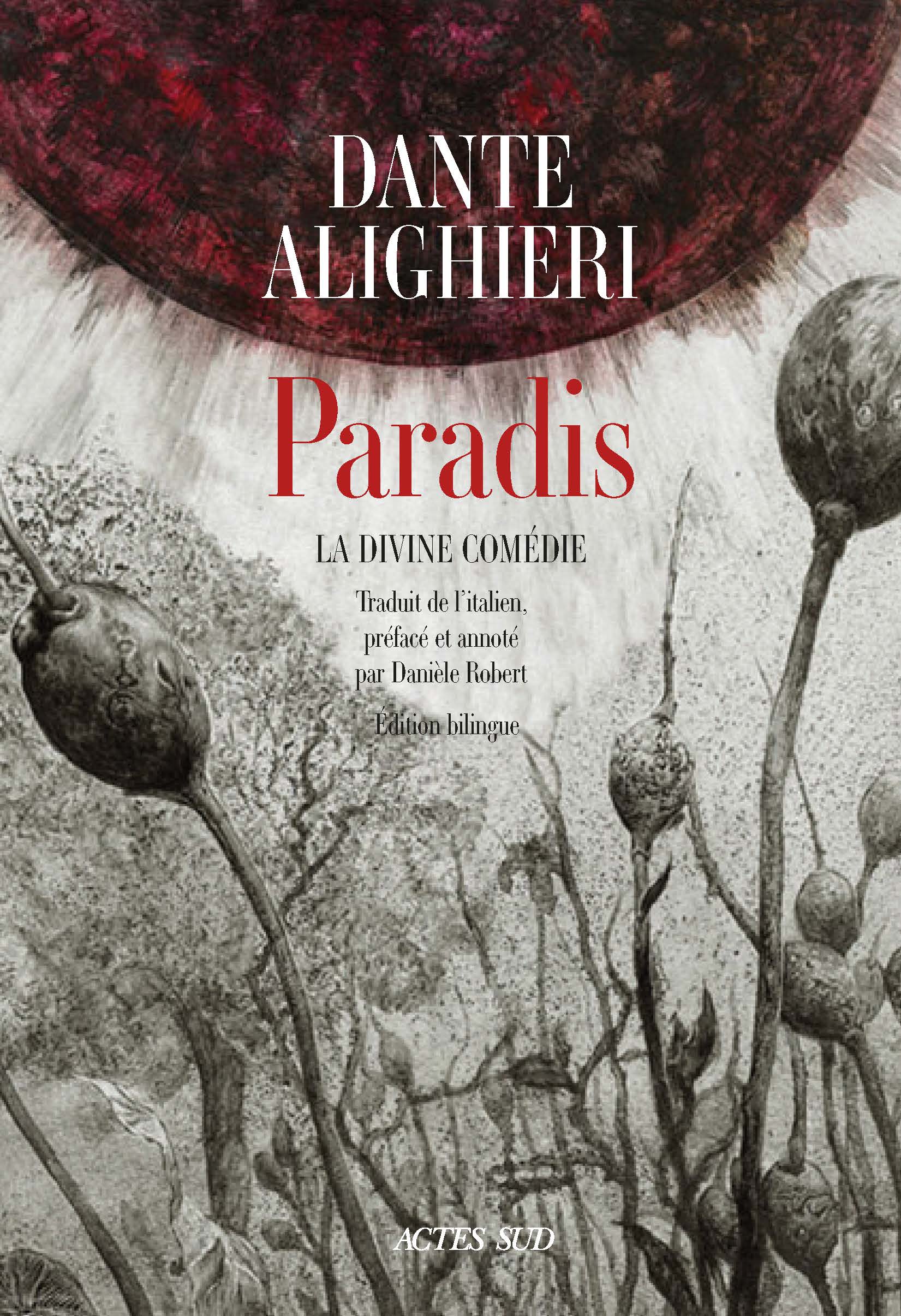 Dante, Paradis. La divine comédie (trad. D. Robert)