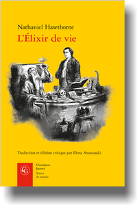 N. Hawthorne, L’Élixir de vie (éd. & trad. E. Anastasaki)