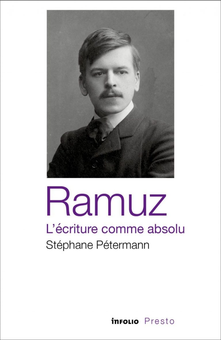 S. Petermann, Ramuz, l'écriture comme absolu