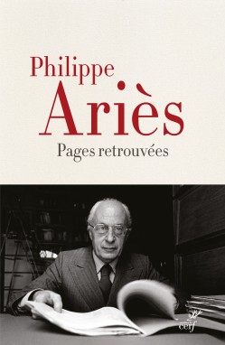Ph. Ariès, Pages retrouvées