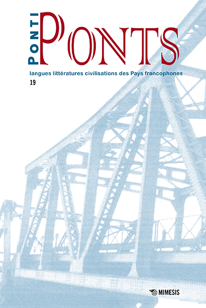 Ponti / Ponts. Langues littératures civilisations des Pays francophones, n° 19 (2019): 