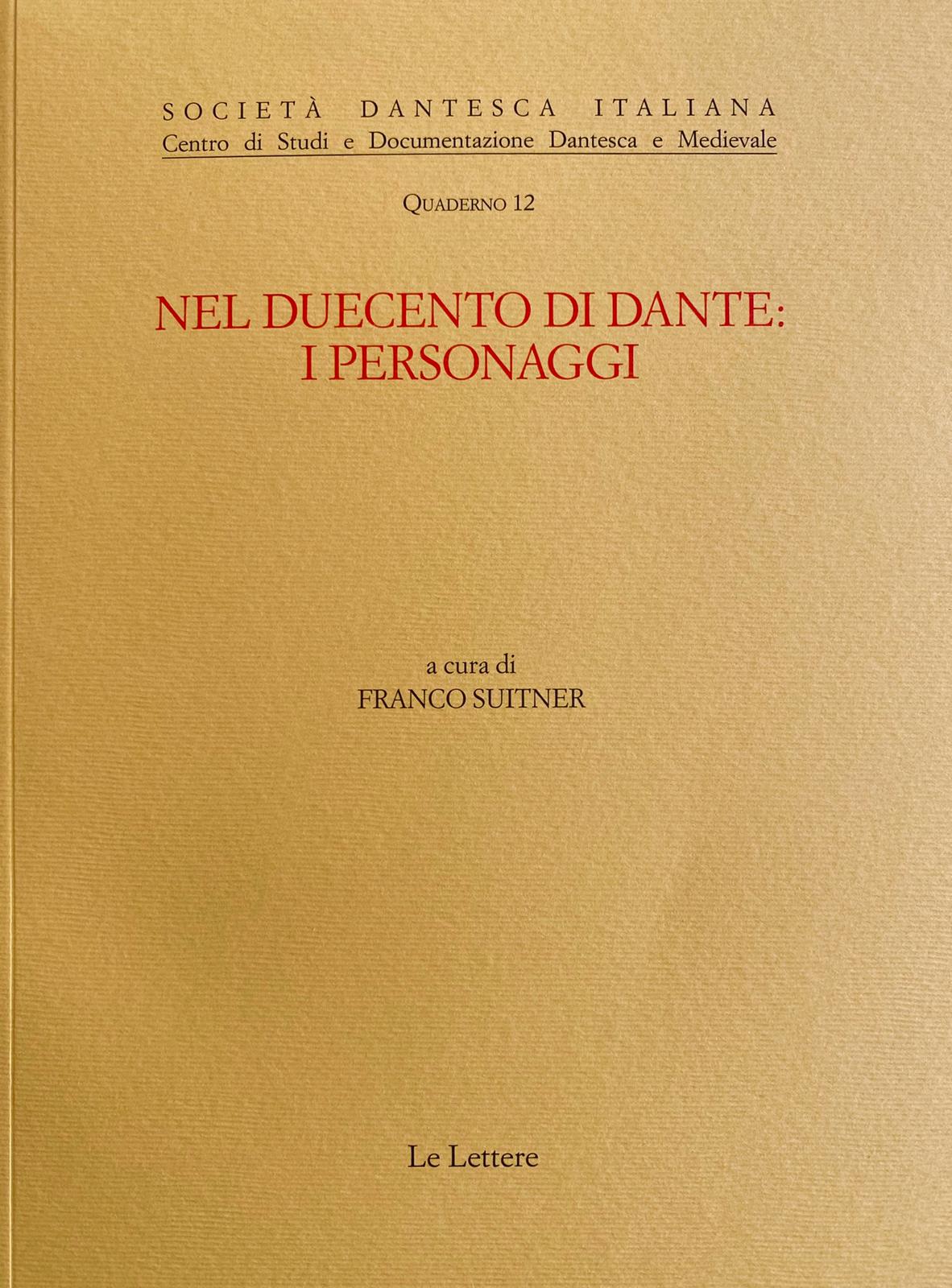 F. Suitner (dir.), Nel Duecento di Dante: i personaggi