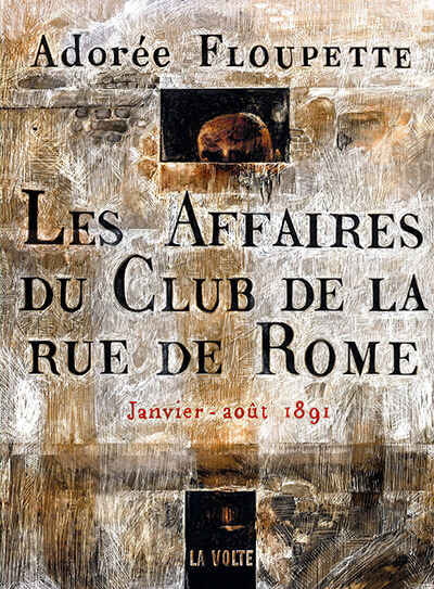 A. Flouquette, Les affaires du club de la rue de Rome