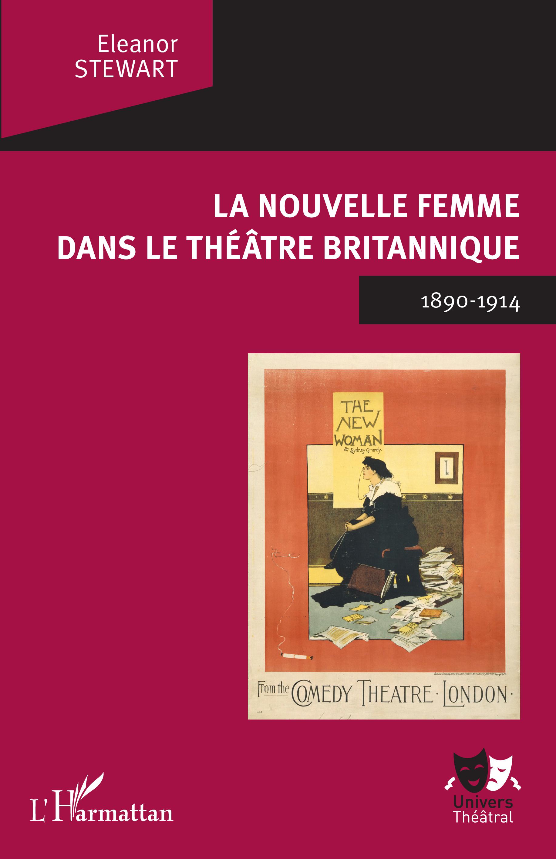 E. Stewart, La Nouvelle Femme dans le théâtre britannique. 1890-1914