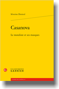 S. Denieul, Casanova. Le moraliste et ses masques