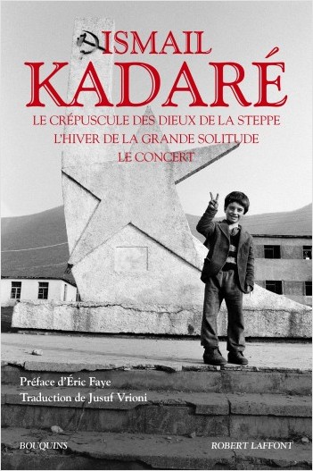 I. Kadaré, Le Crépuscule des dieux de la steppe, L’Hiver de la grande solitude, Le Concert