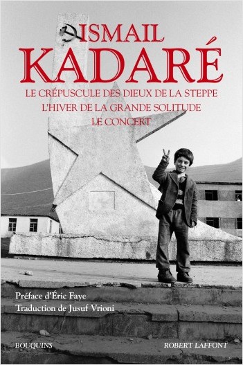 I. Kadaré, Le Crépuscule des dieux de la steppe, L’Hiver de la grande solitude, Le Concert