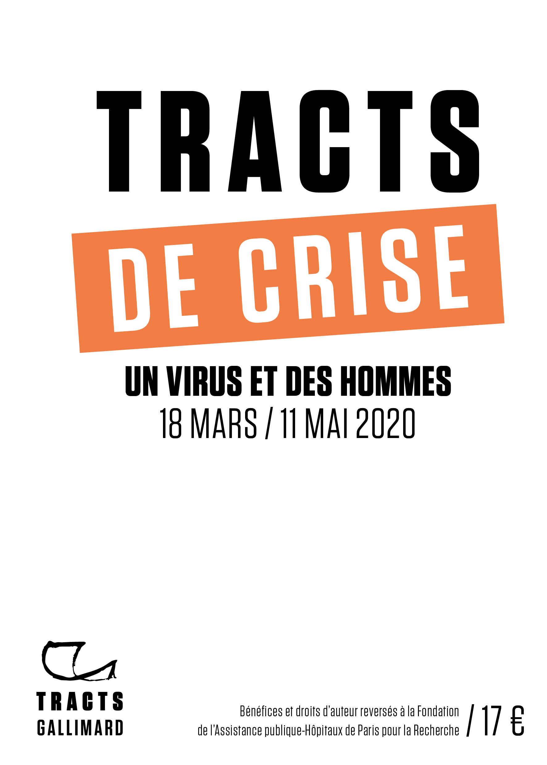 Tracts de crise. Un virus et des hommes, 18 mars-11 mai 2020