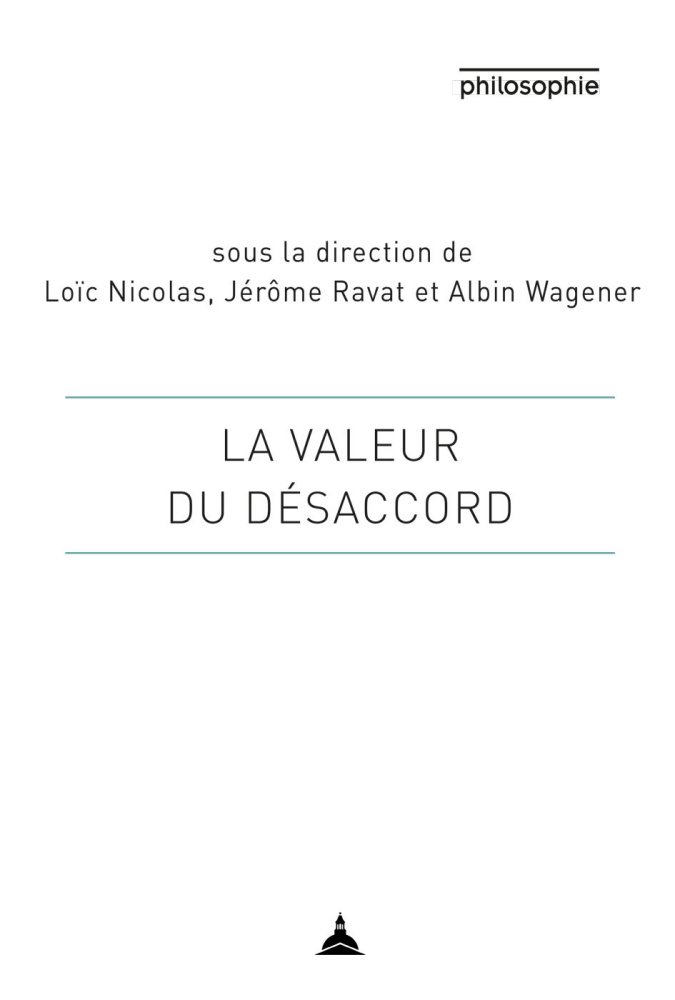 L. Nicolas, J. Ravat, A. Wagener (dir.), La valeur du désaccord