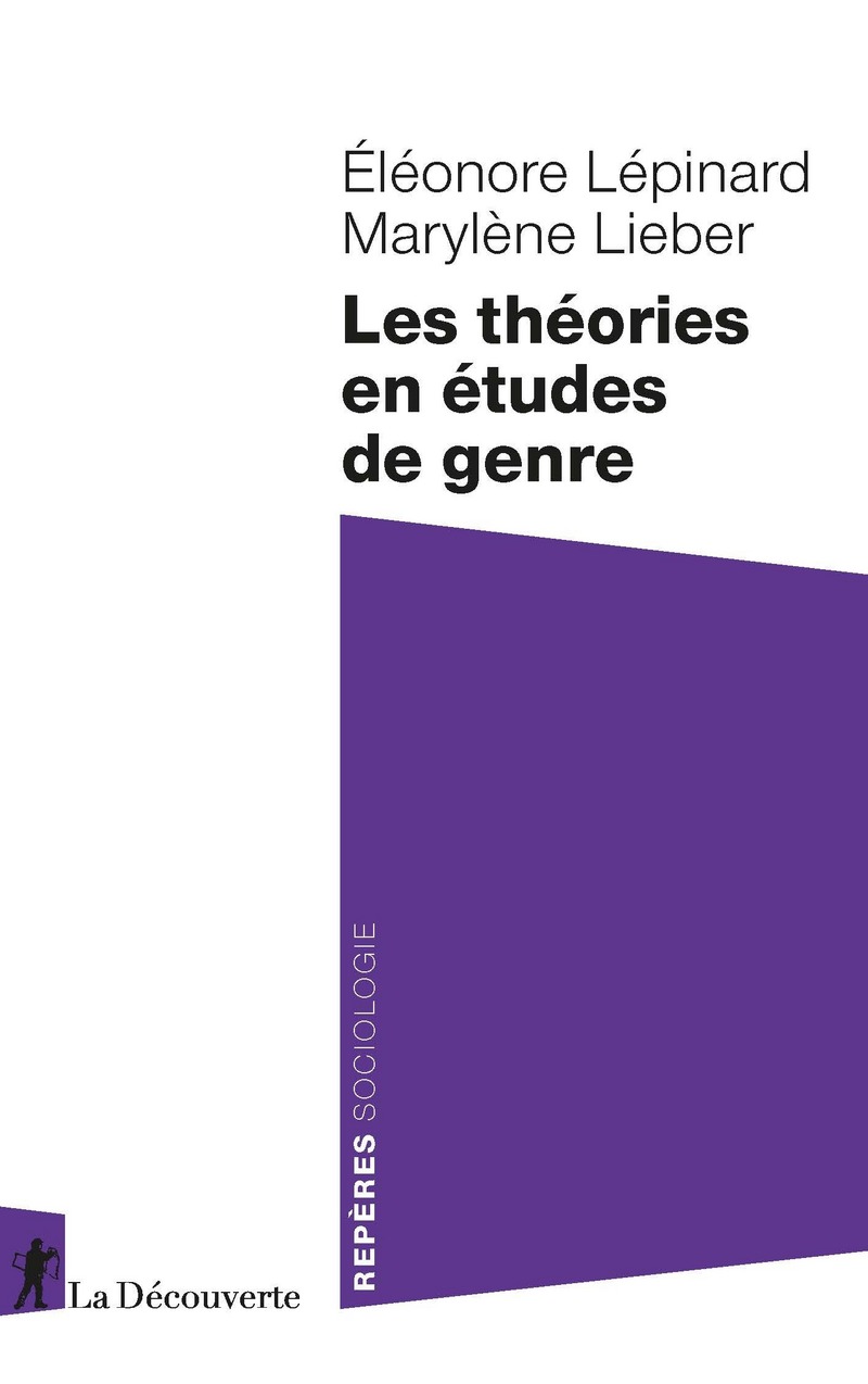 É. Lépinard, M. Lieber, Les théories en études de genre