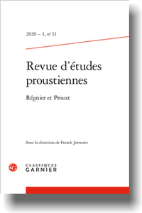 Revue d’études proustiennes, 2020 – 1, n° 11 :