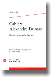 Cahiers Alexandre Dumas, n° 46, 2019: