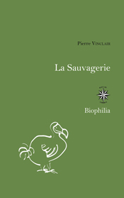 P. Vinclair, La sauvagerie